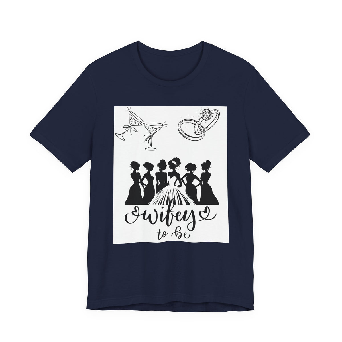 Wifey To Be Tee - Bachelorette Party Bride Shirt