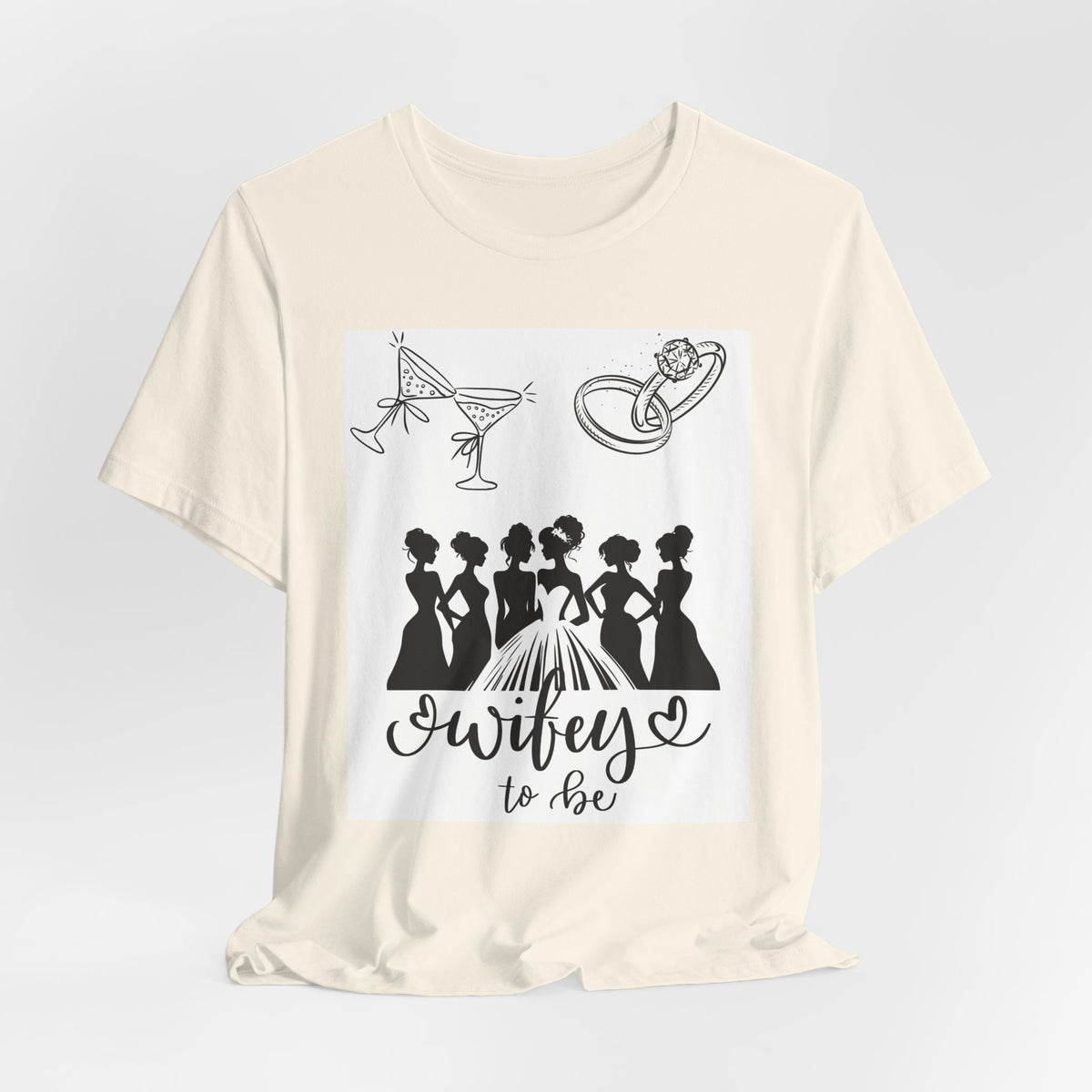 Wifey To Be Tee - Bachelorette Party Bride Shirt