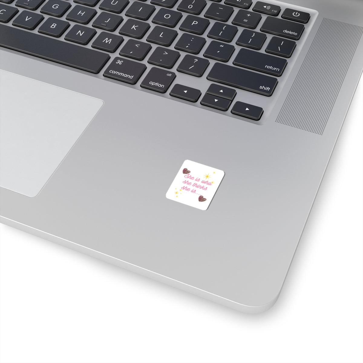 Kiss-Cut Sticker — "She is who she thinks she is" Pink Script with Sparkles & Hearts