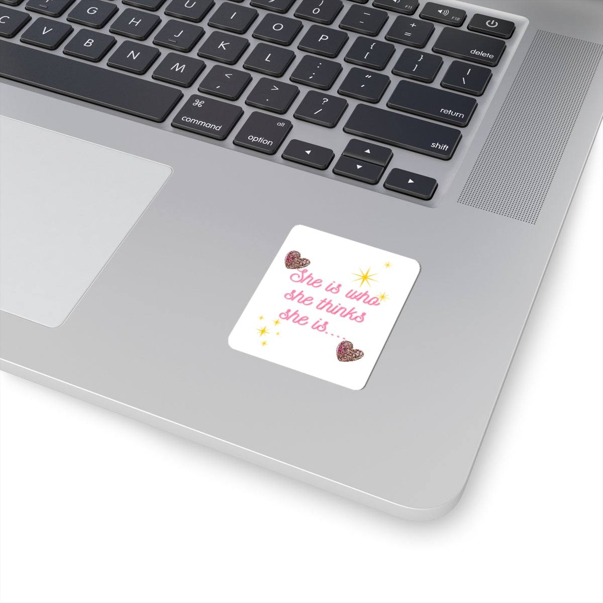 Kiss-Cut Sticker — "She is who she thinks she is" Pink Script with Sparkles & Hearts