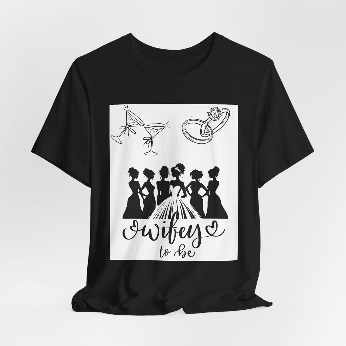 Wifey To Be Tee - Bachelorette Party Bride Shirt
